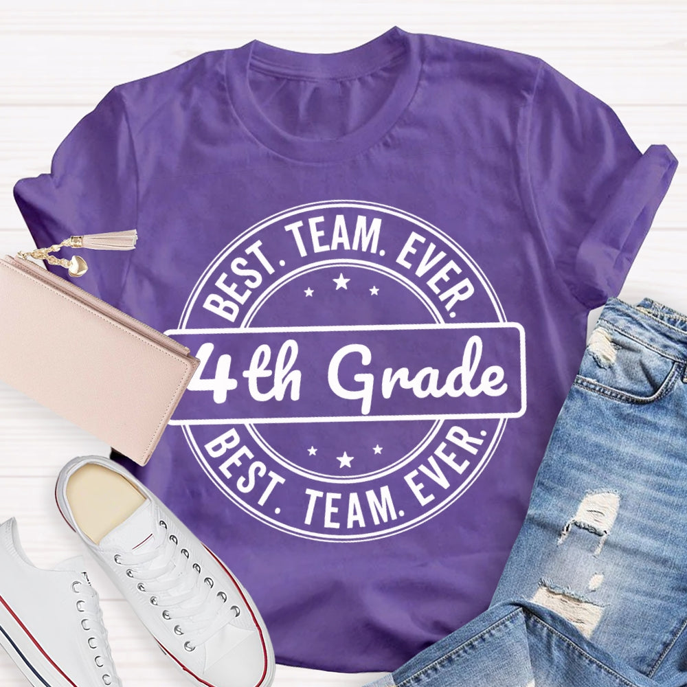 Personalized Grade Fourth Grade Best Team Ever T-shirt