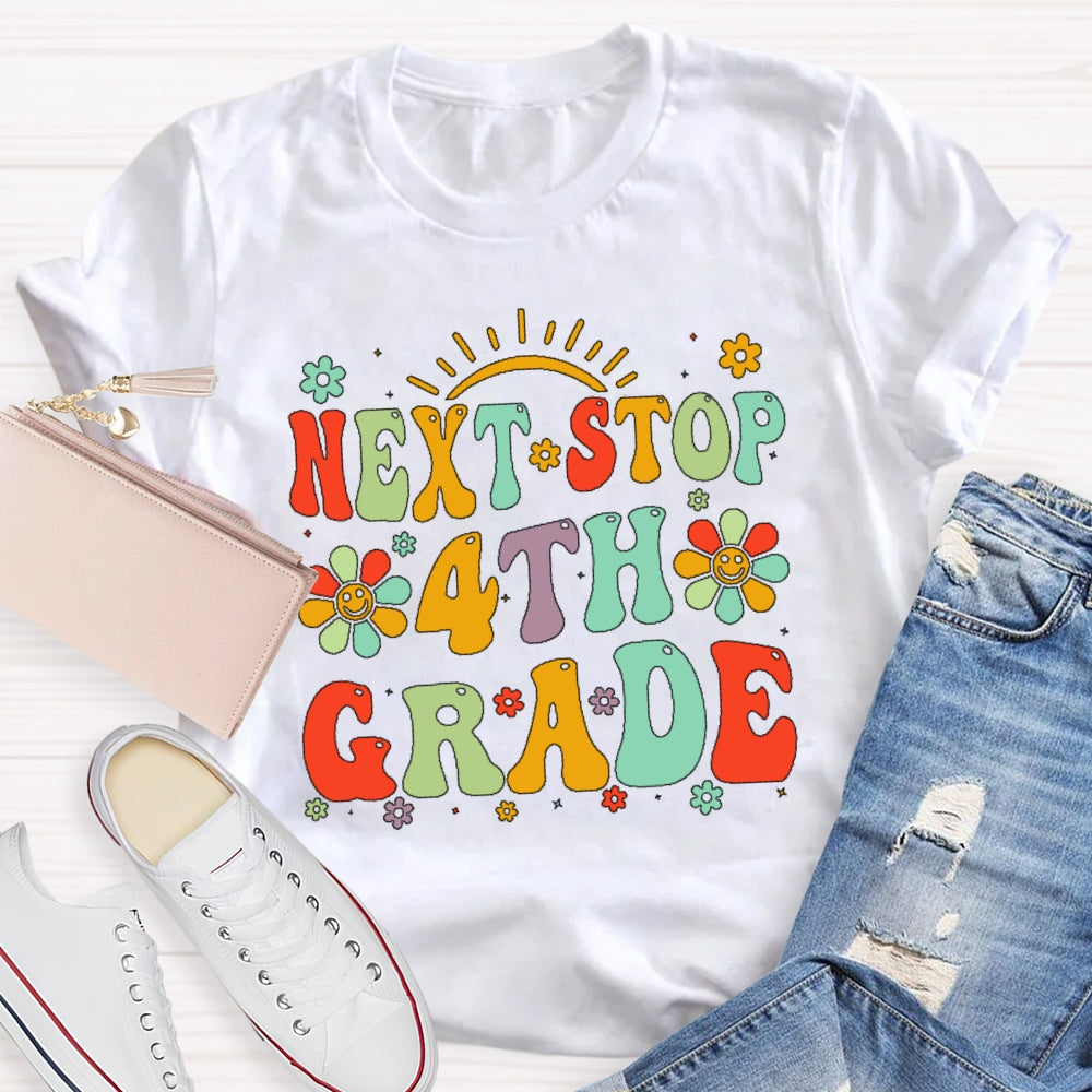 Personalized Grade Next Stop 4th Grade T-shirt
