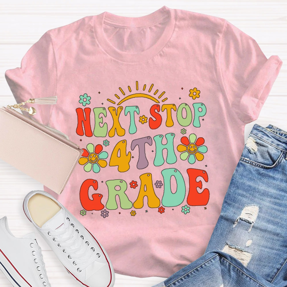 Personalized Grade Next Stop 4th Grade T-shirt
