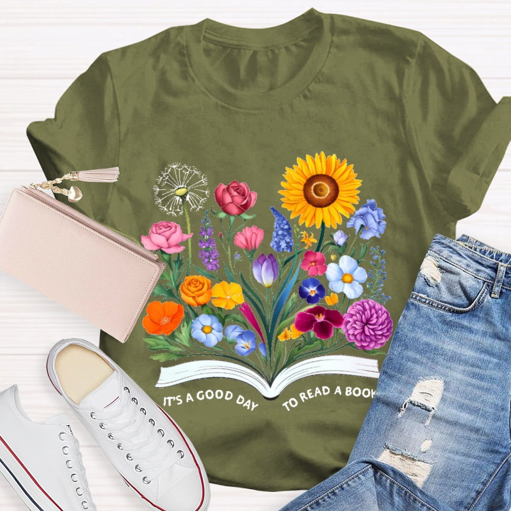 It'S A Good Day To Read A Book Flowers T-shirt