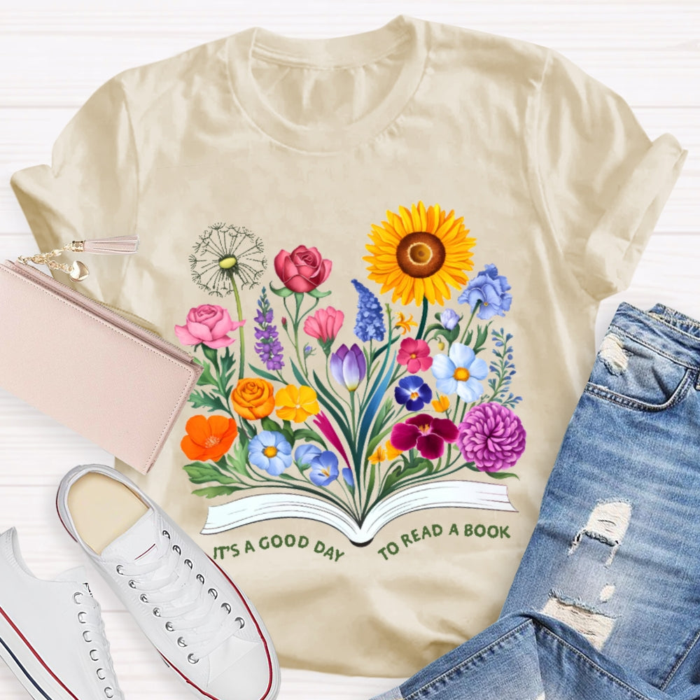 It'S A Good Day To Read A Book Flowers T-shirt