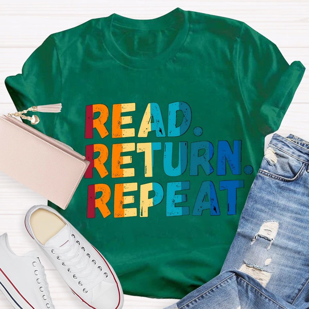 Read Return Repeat T-Shirt