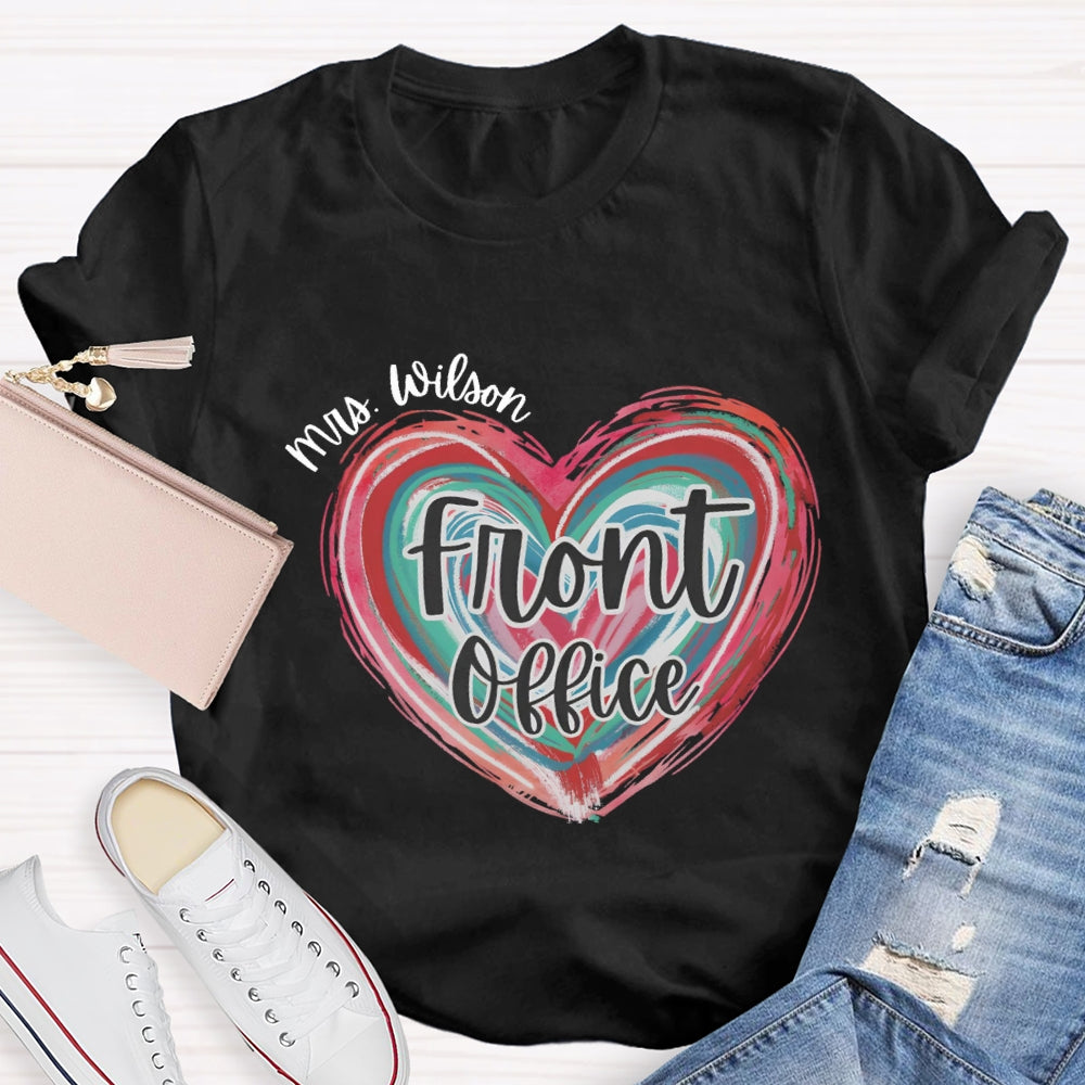 Personalized Name Of Front Office Pink Heart T-Shirt
