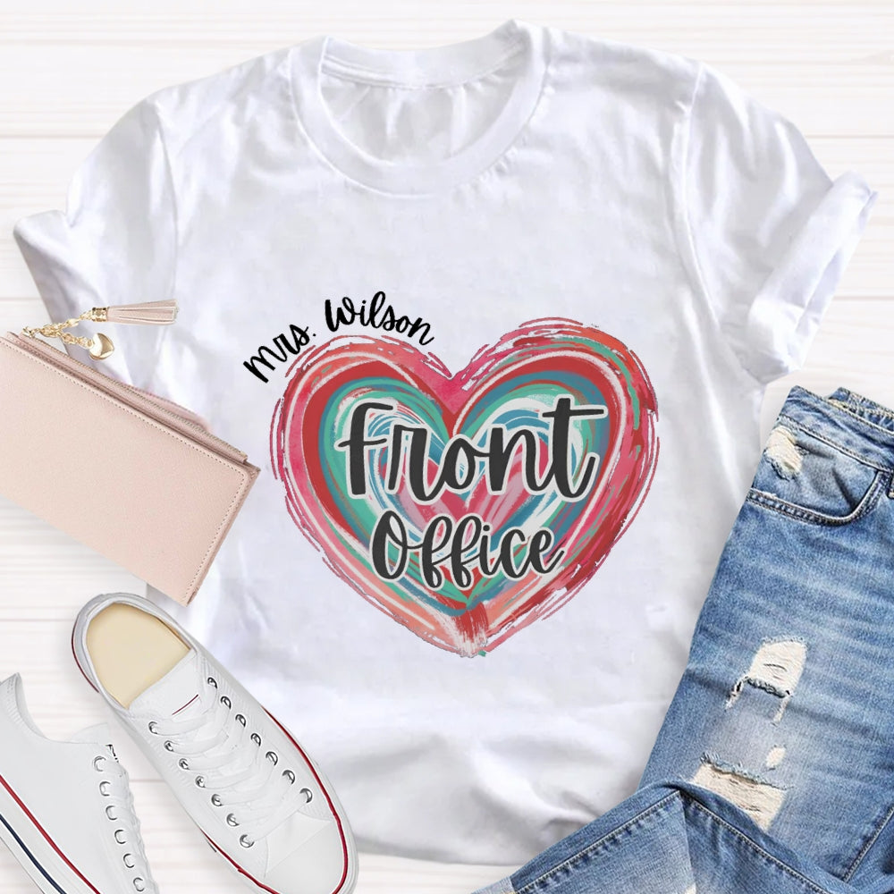 Personalized Name Of Front Office Pink Heart T-Shirt
