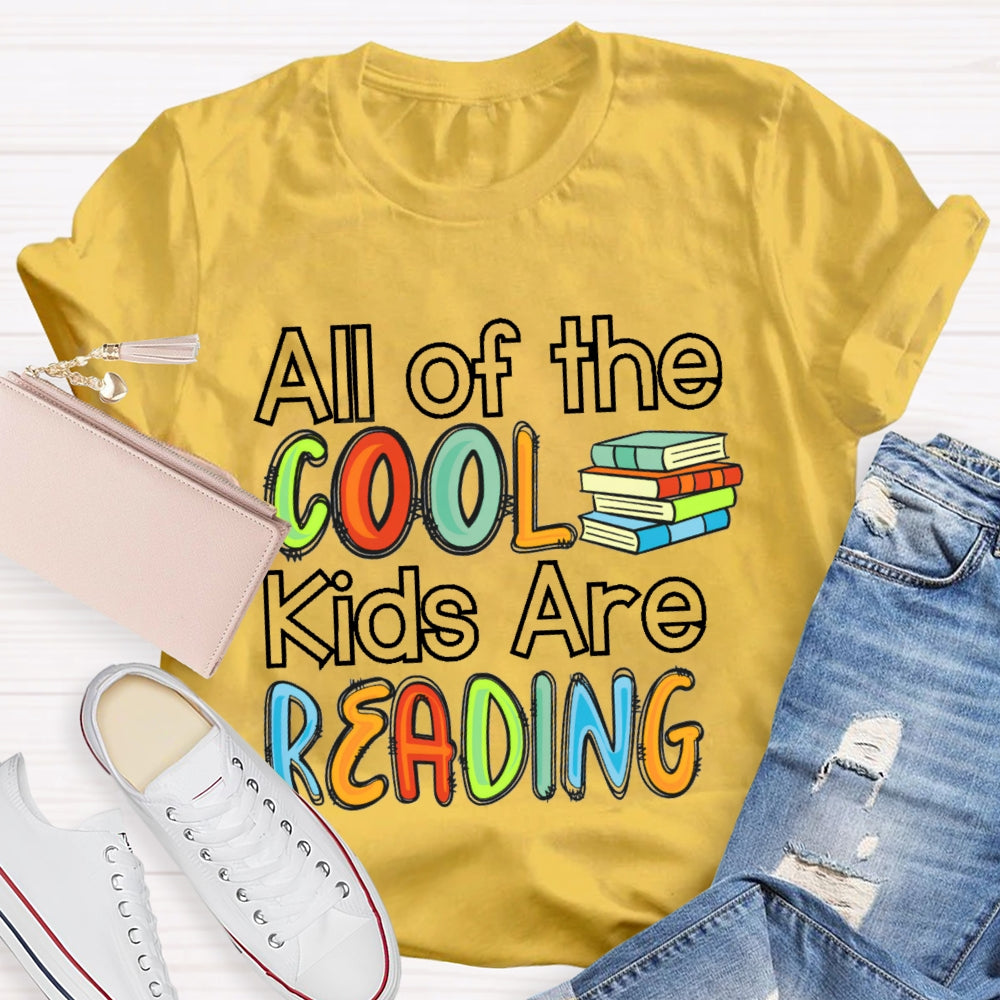 All The Cool Kids Are Reading Letters T-shirt