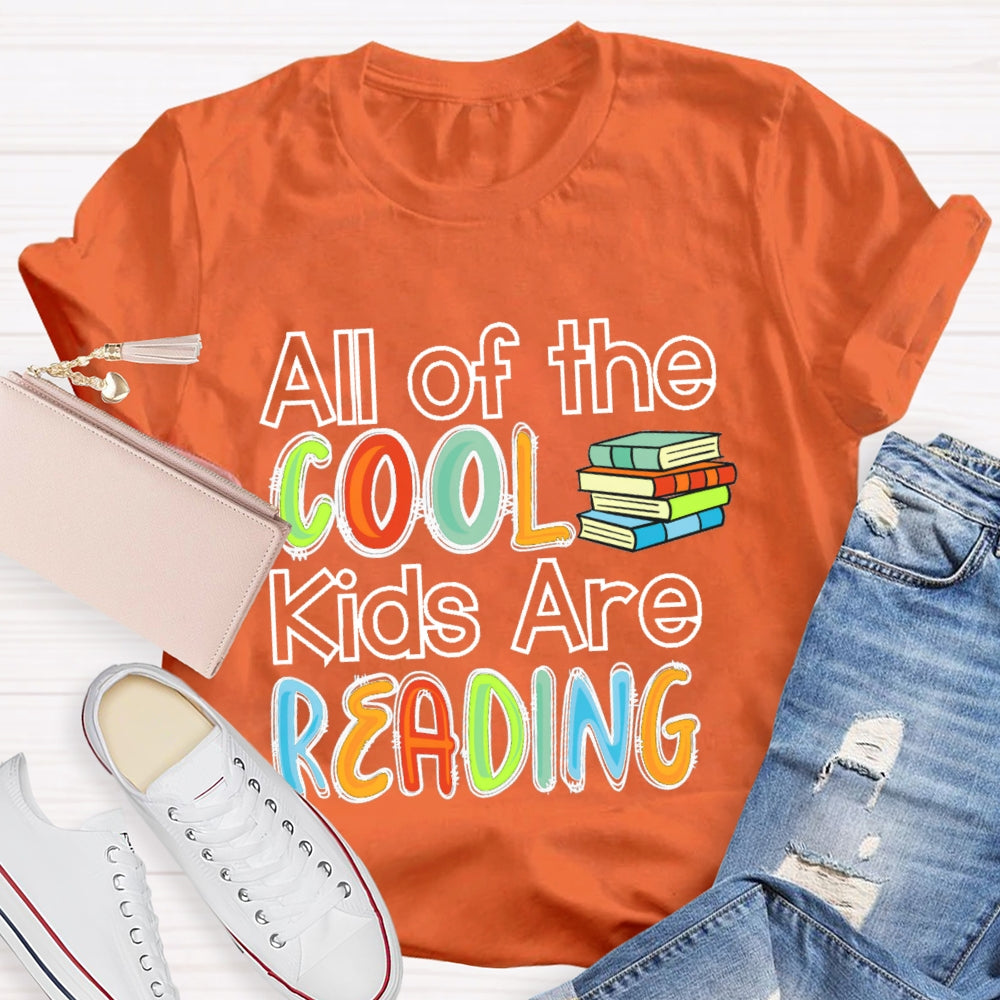 All The Cool Kids Are Reading Letters T-shirt