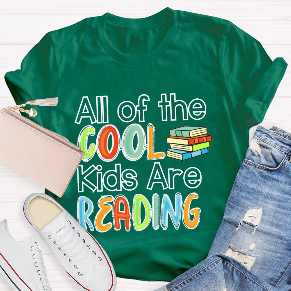 All The Cool Kids Are Reading Letters T-shirt