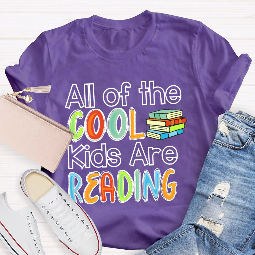All The Cool Kids Are Reading Letters T-shirt