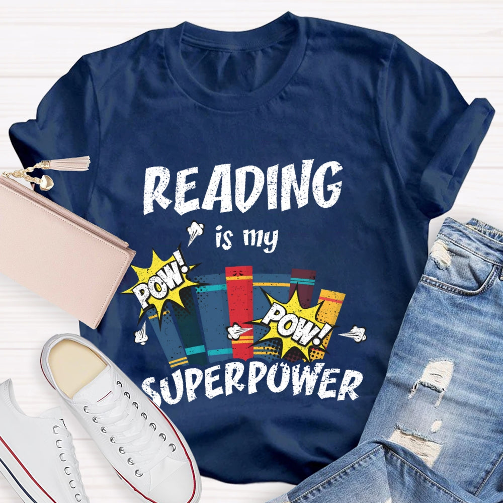Reading Is My Superpower T-shirt