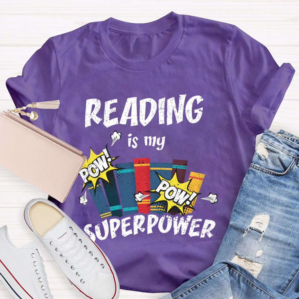 Reading Is My Superpower T-shirt