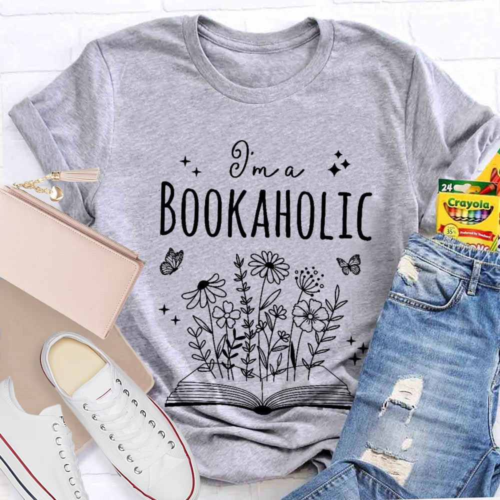 I’m A Bookaholic T-shirt