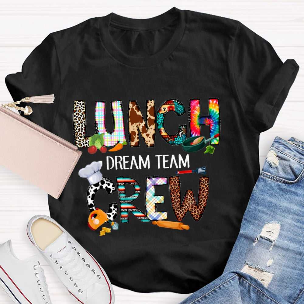 Lunch Crew Dream Team Colorful Tie-Dye And Leopard Prints T-shirt
