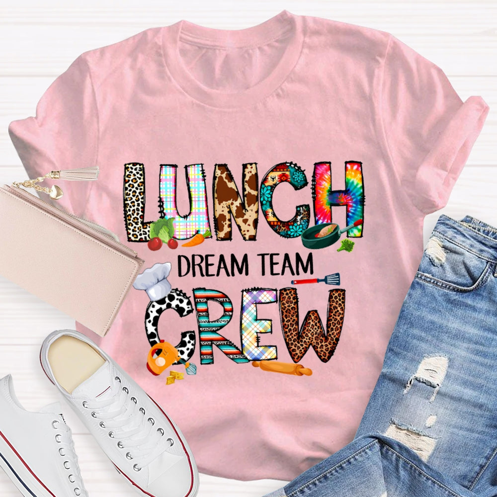 Lunch Crew Dream Team Colorful Tie-Dye And Leopard Prints T-shirt