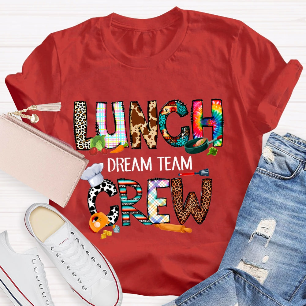 Lunch Crew Dream Team Colorful Tie-Dye And Leopard Prints T-shirt