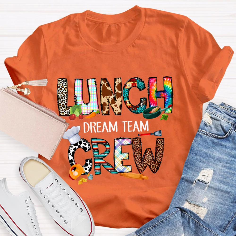 Lunch Crew Dream Team Colorful Tie-Dye And Leopard Prints T-shirt