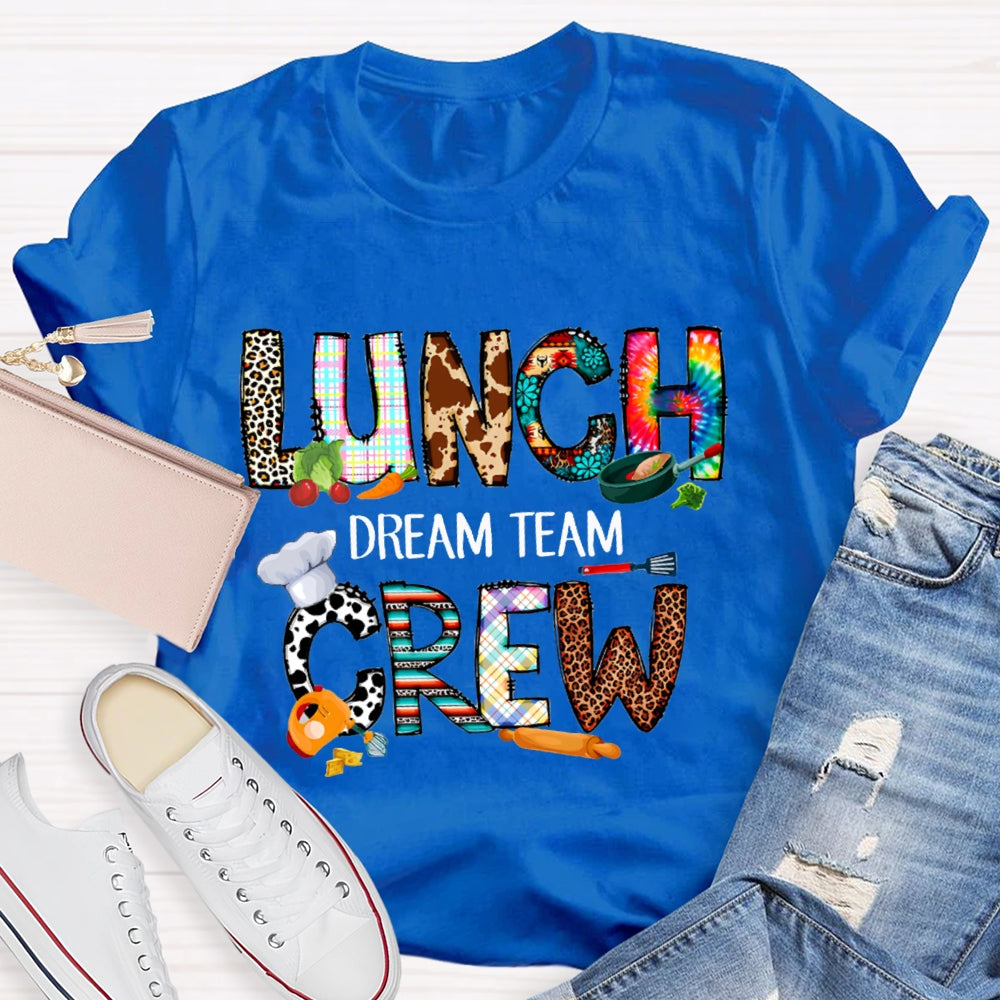 Lunch Crew Dream Team Colorful Tie-Dye And Leopard Prints T-shirt