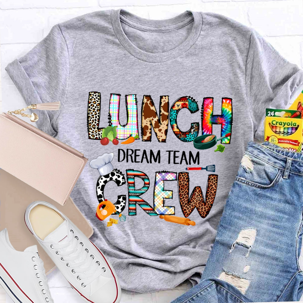 Lunch Crew Dream Team Colorful Tie-Dye And Leopard Prints T-shirt