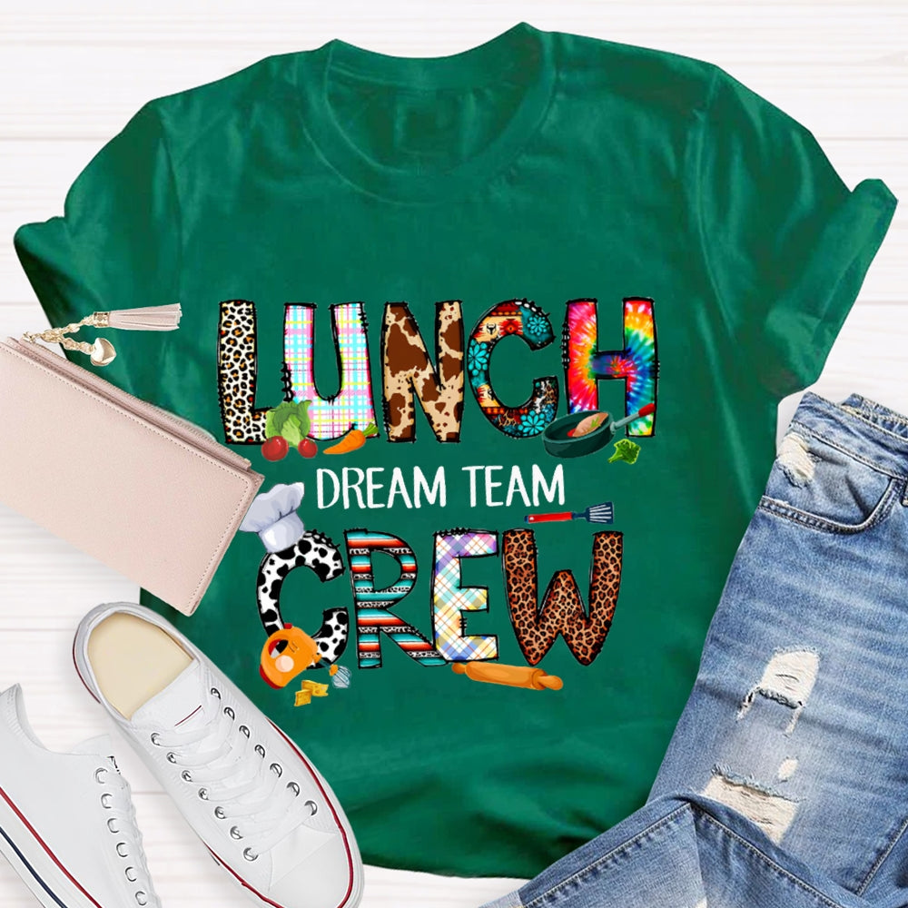 Lunch Crew Dream Team Colorful Tie-Dye And Leopard Prints T-shirt