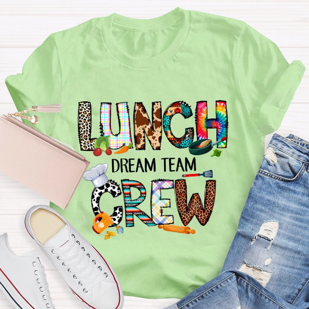 Lunch Crew Dream Team Colorful Tie-Dye And Leopard Prints T-shirt