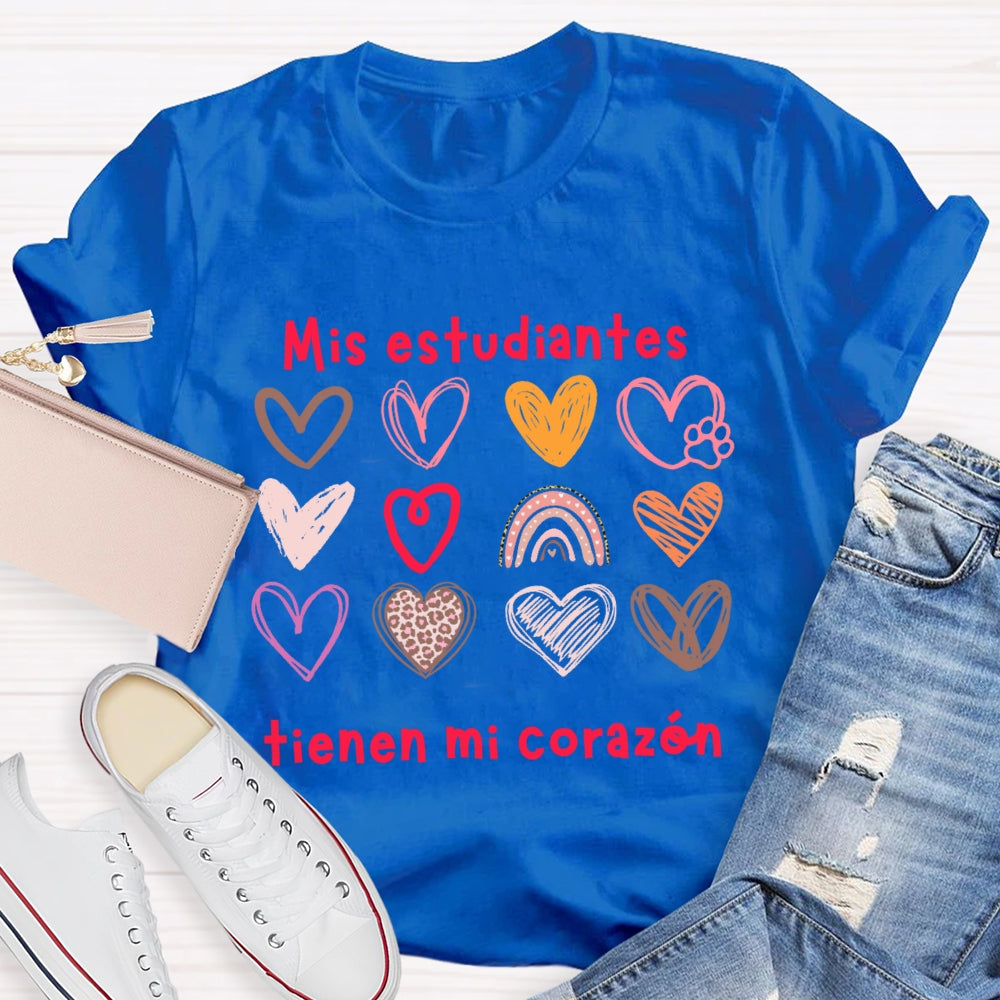 Mis Estudiantes Tienen Mi Corazon Spanish Teacher T-shirt
