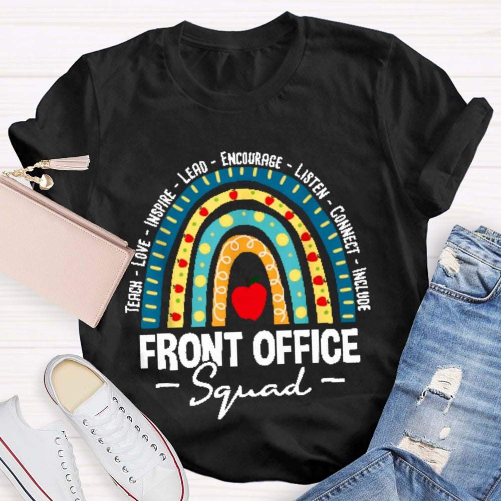 Teach Love Inspire Lead Encourage Listen Connect Include T-shirt