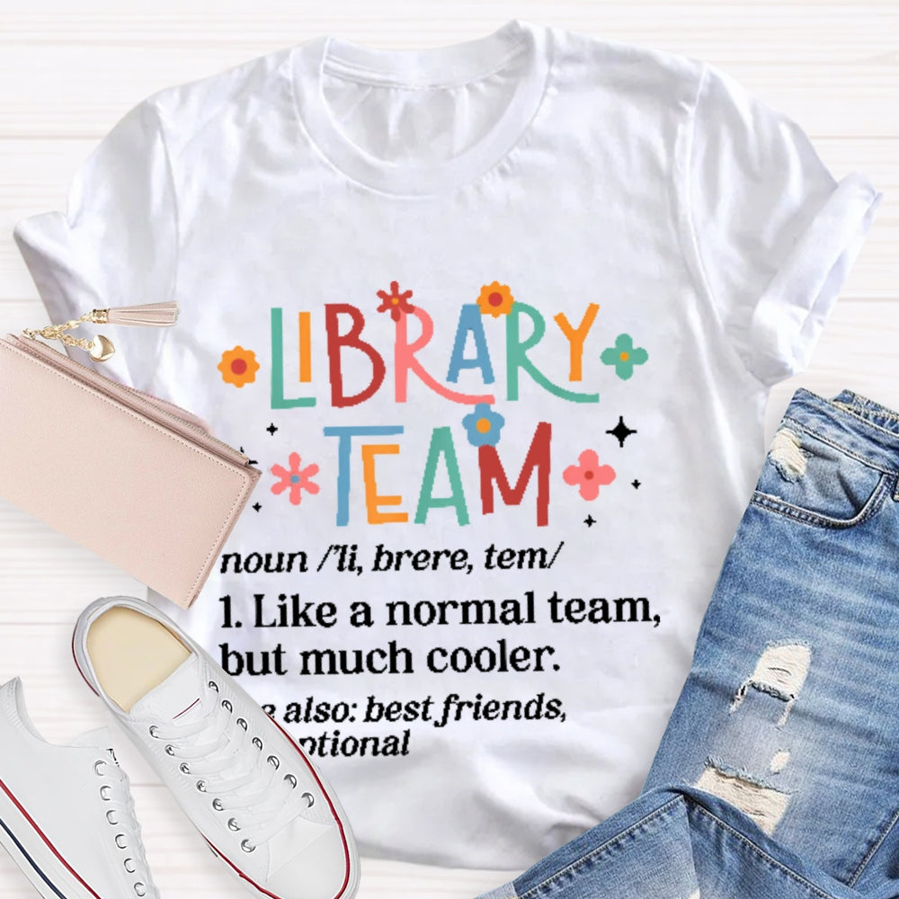 Library Team Letter Printing T-shirt