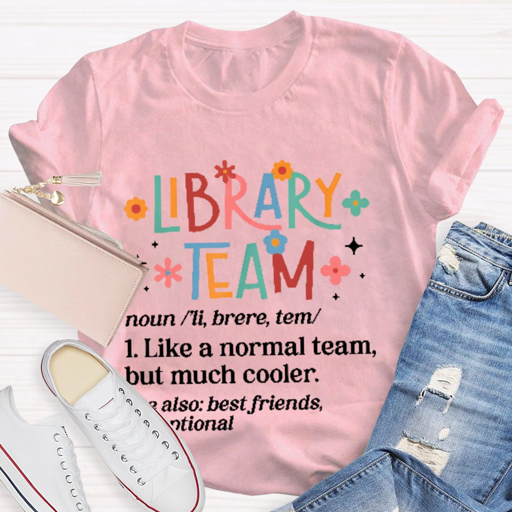 Library Team Letter Printing T-shirt