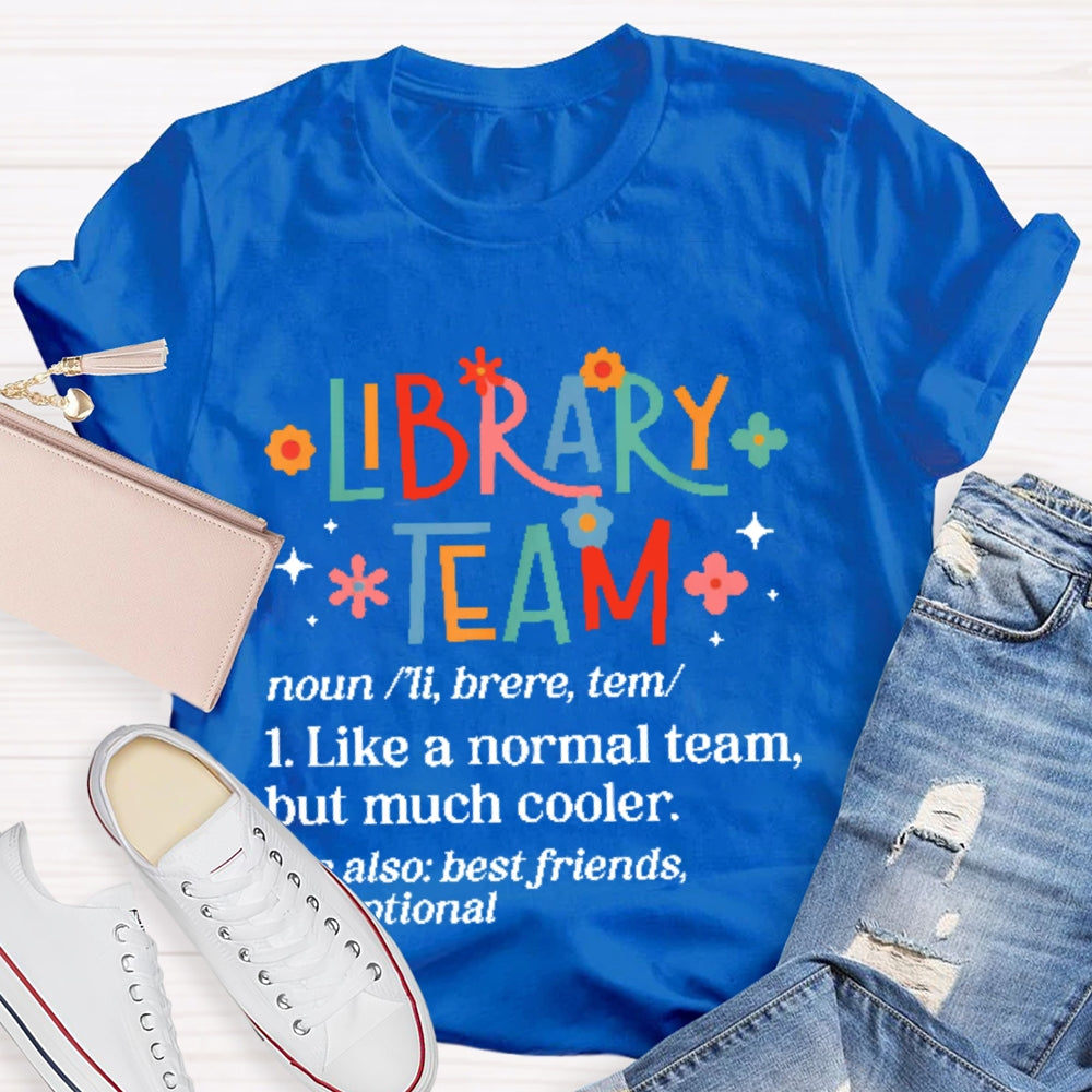 Library Team Letter Printing T-shirt