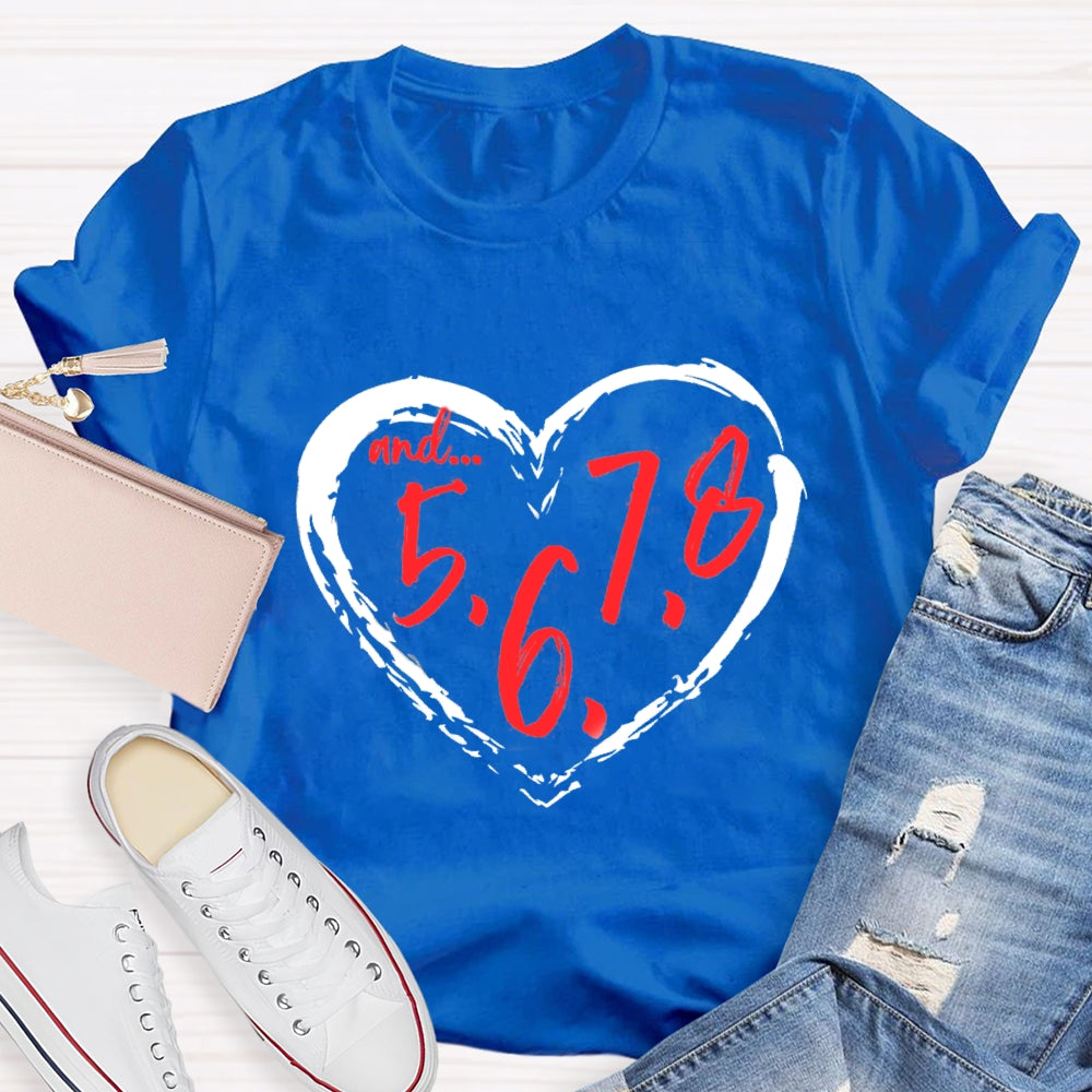 And 5678 Dance Teacher T-Shirt