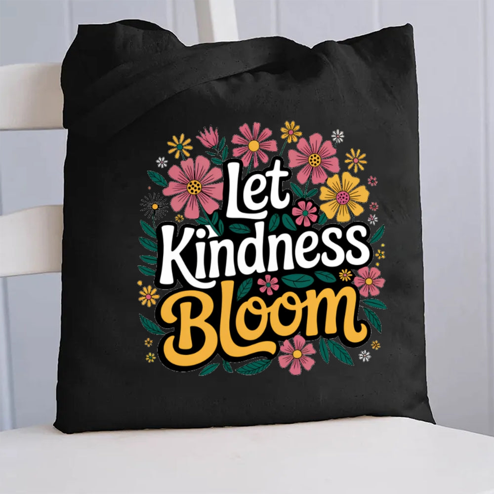 Let Kindness Bloom Floral Canvas Tote Bag
