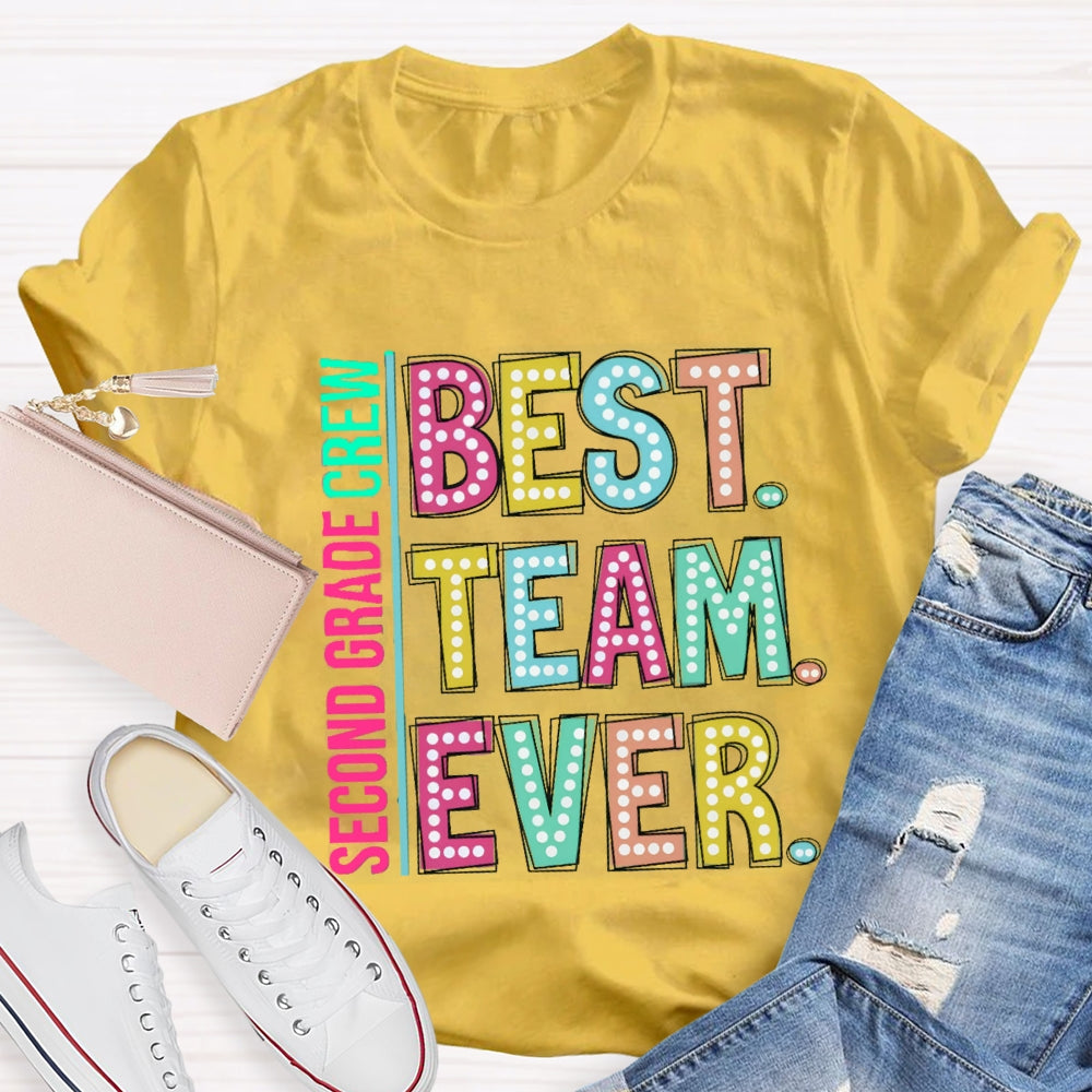 Personalized Grade Second Grade Crew Best Team Ever T-Shirt