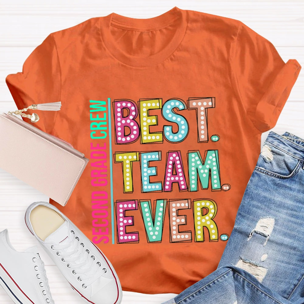 Personalized Grade Second Grade Crew Best Team Ever T-Shirt