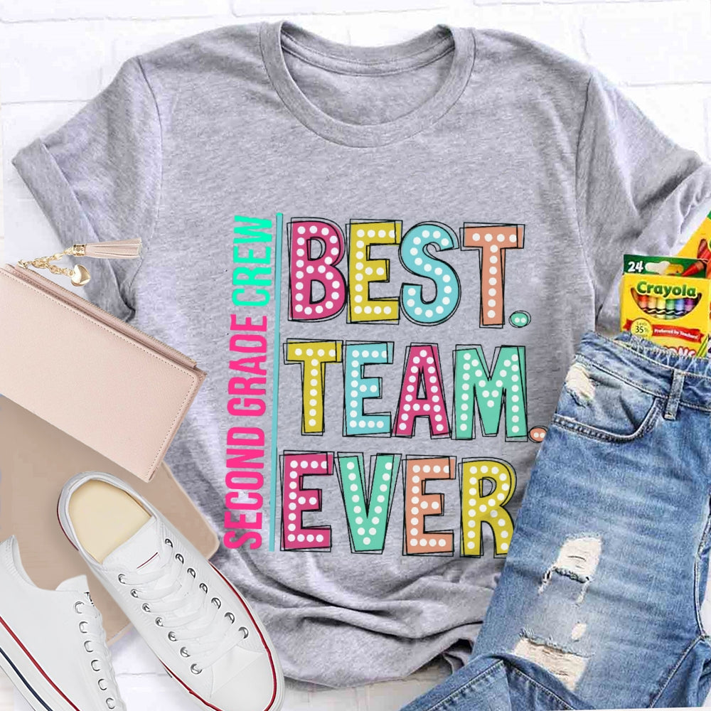 Personalized Grade Second Grade Crew Best Team Ever T-Shirt