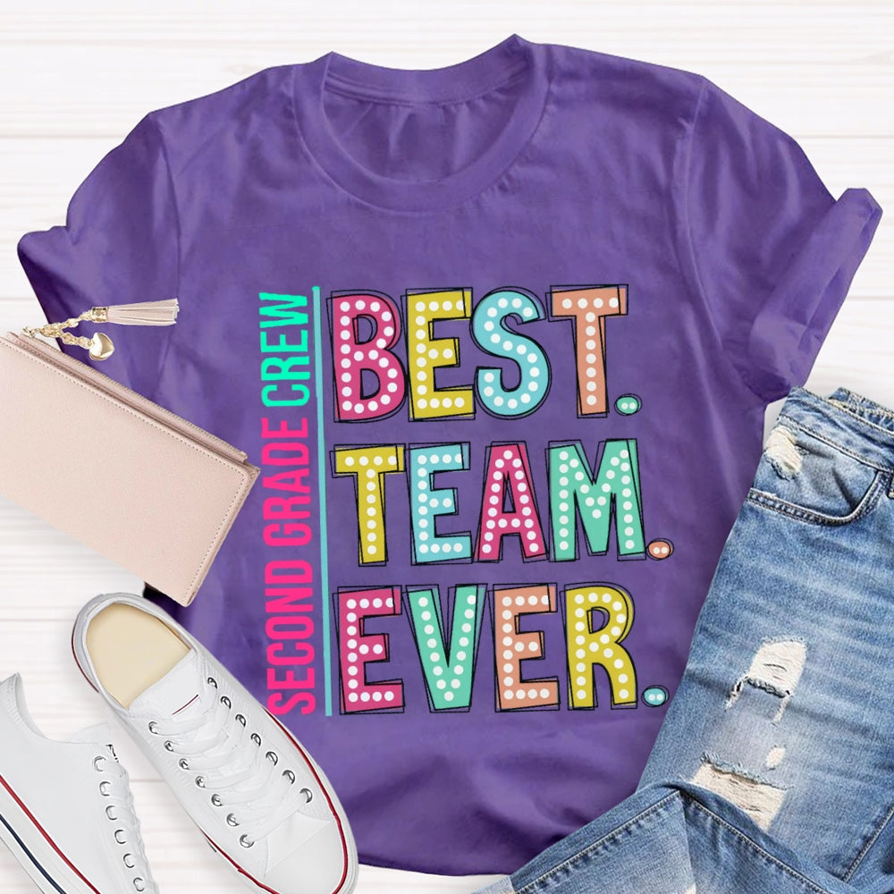 Personalized Grade Second Grade Crew Best Team Ever T-Shirt