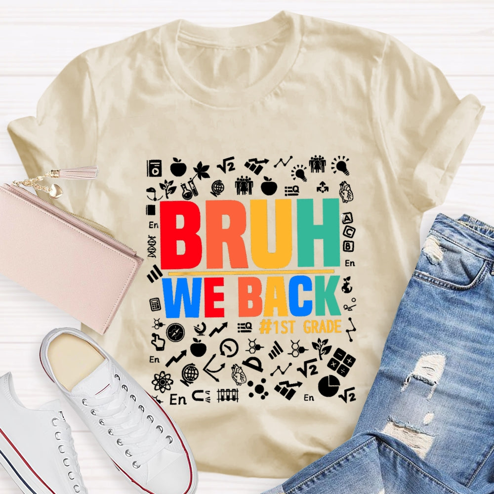 Personalized Grade Bruh We Back Subject Symbol T-Shirt