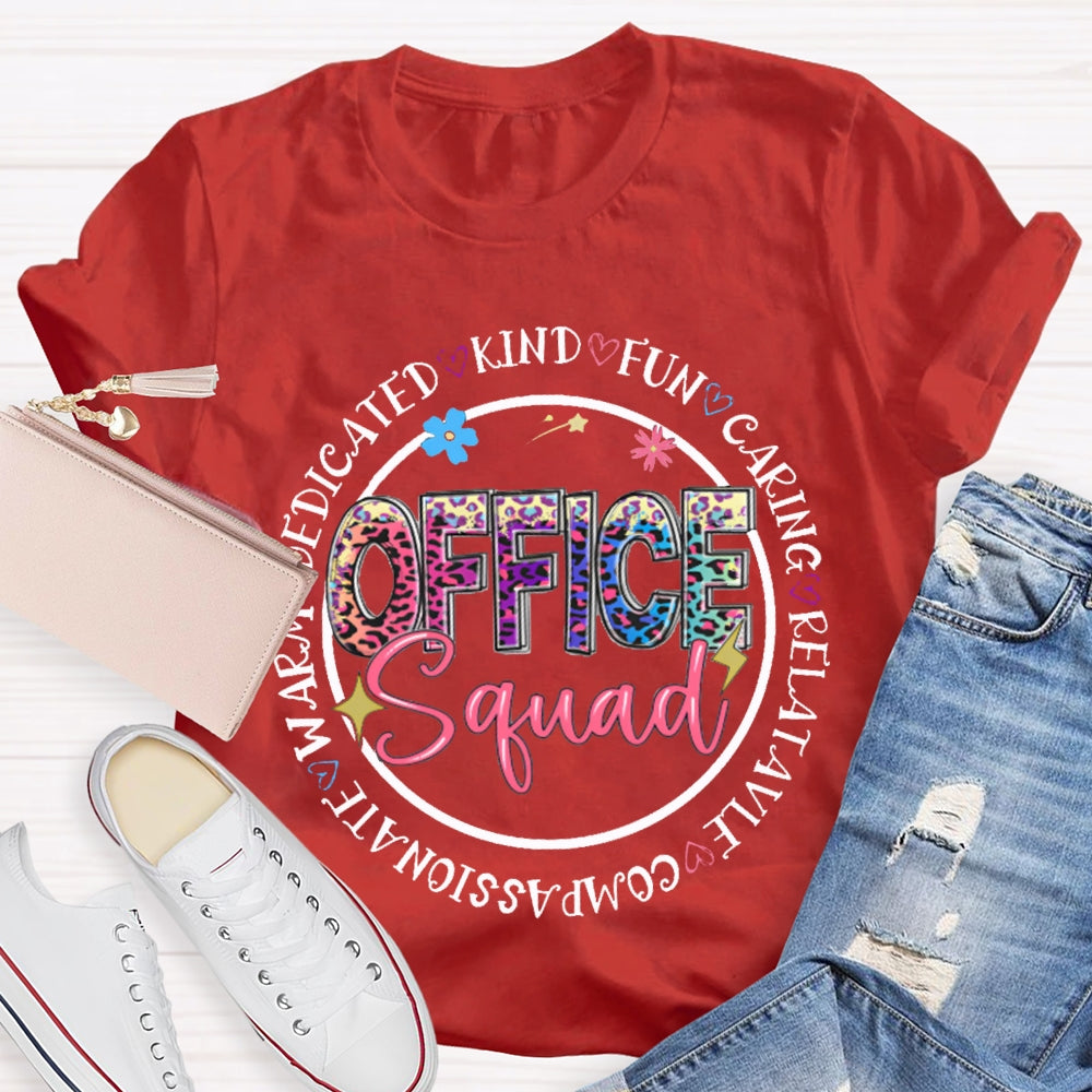 Office Squad Kind Funny Caring Relative Compassionate T-shirt