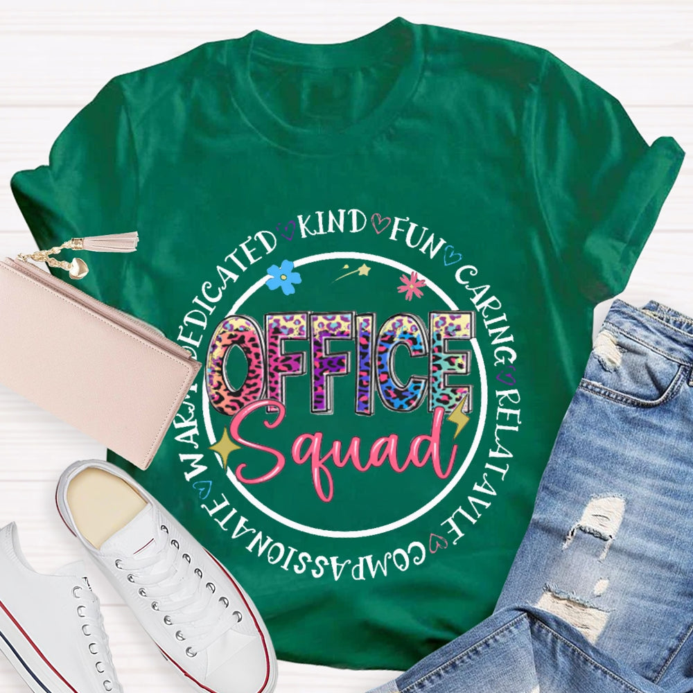 Office Squad Kind Funny Caring Relative Compassionate T-shirt