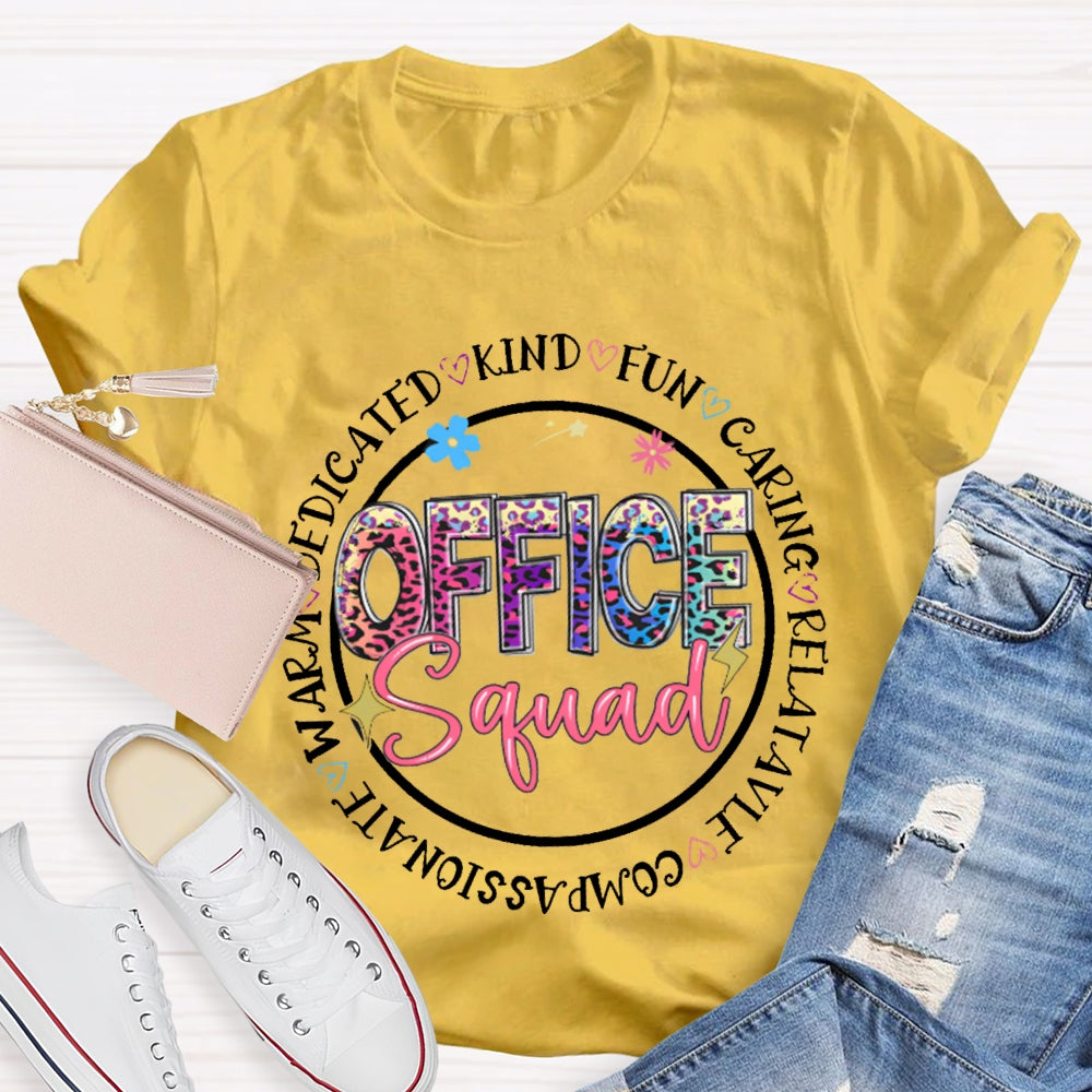 Office Squad Kind Funny Caring Relative Compassionate T-shirt