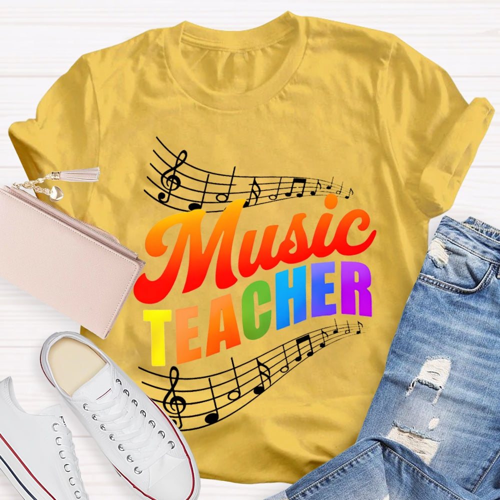 Colorful Gradient Letters And Musical Notes Music Teacher T-shirt
