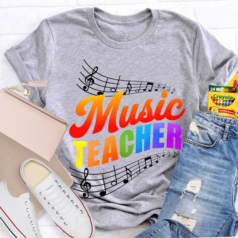 Colorful Gradient Letters And Musical Notes Music Teacher T-shirt