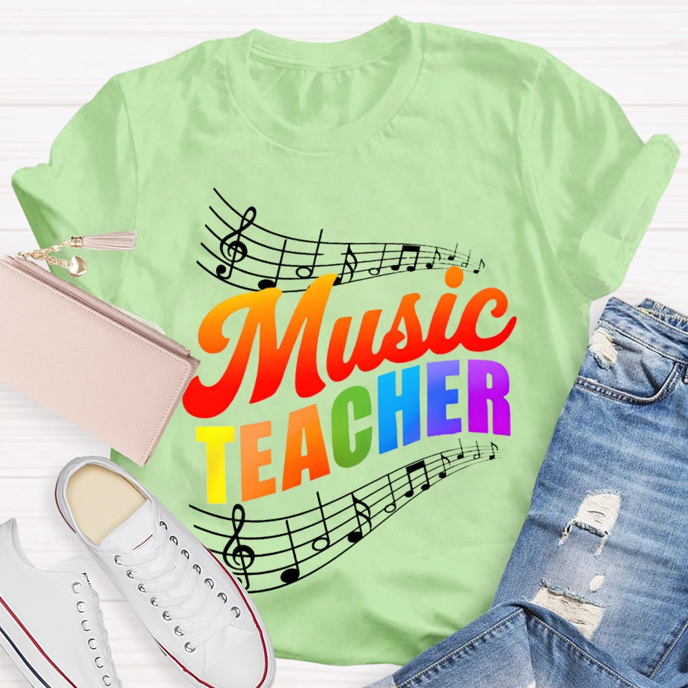 Colorful Gradient Letters And Musical Notes Music Teacher T-shirt
