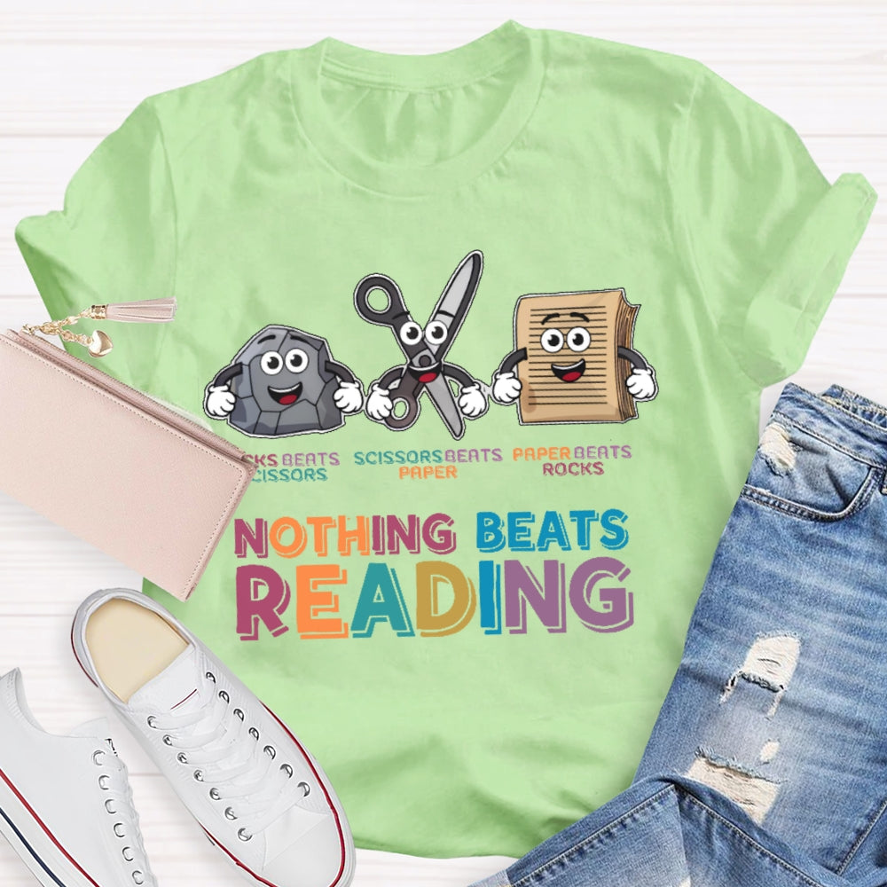 Nothing Beats Reading Funny Letters T-shirt