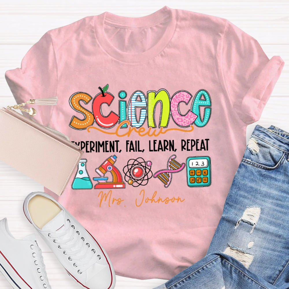Personalized Name Science Experiment Fail Learn Repeat T-shirt