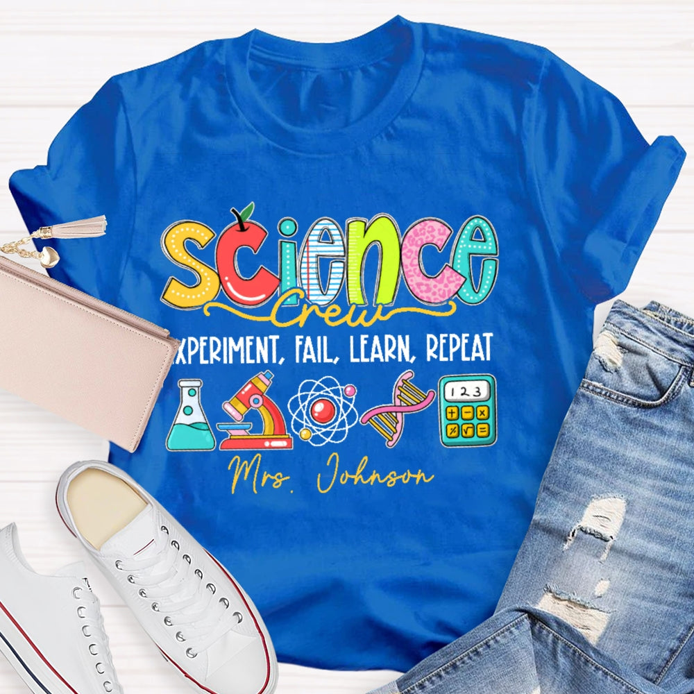 Personalized Name Science Experiment Fail Learn Repeat T-shirt