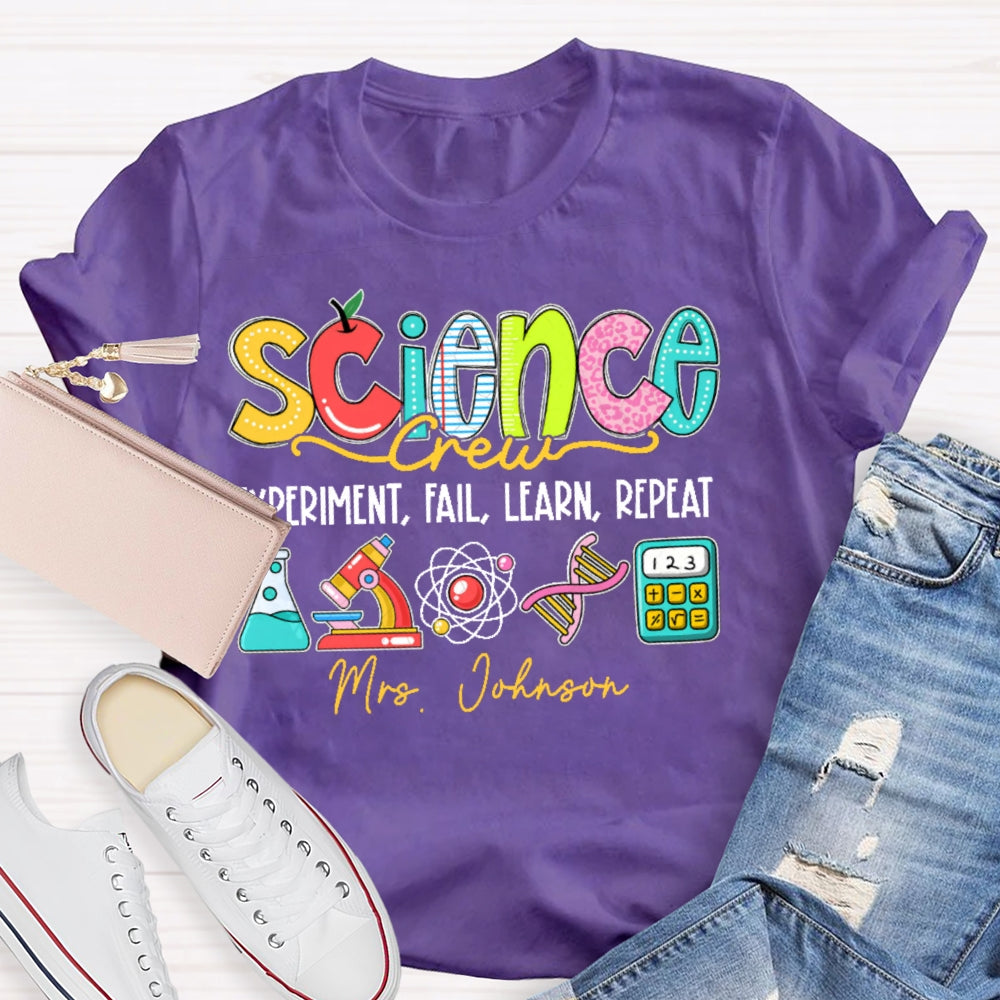Personalized Name Science Experiment Fail Learn Repeat T-shirt