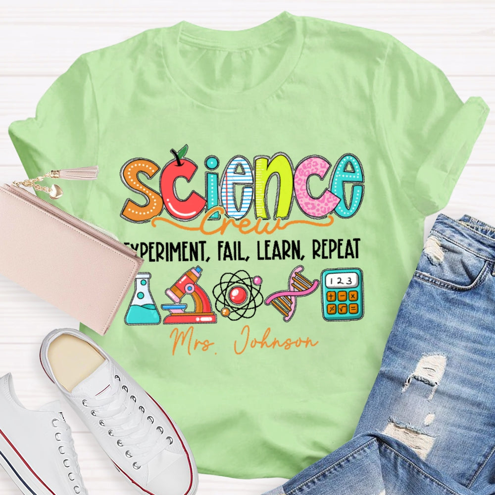 Personalized Name Science Experiment Fail Learn Repeat T-shirt