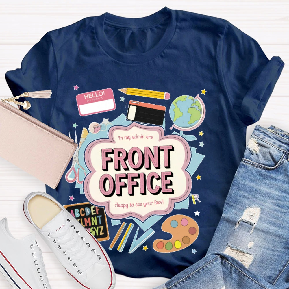Personalized Name In My Admin Era School Front Office T-shirt
