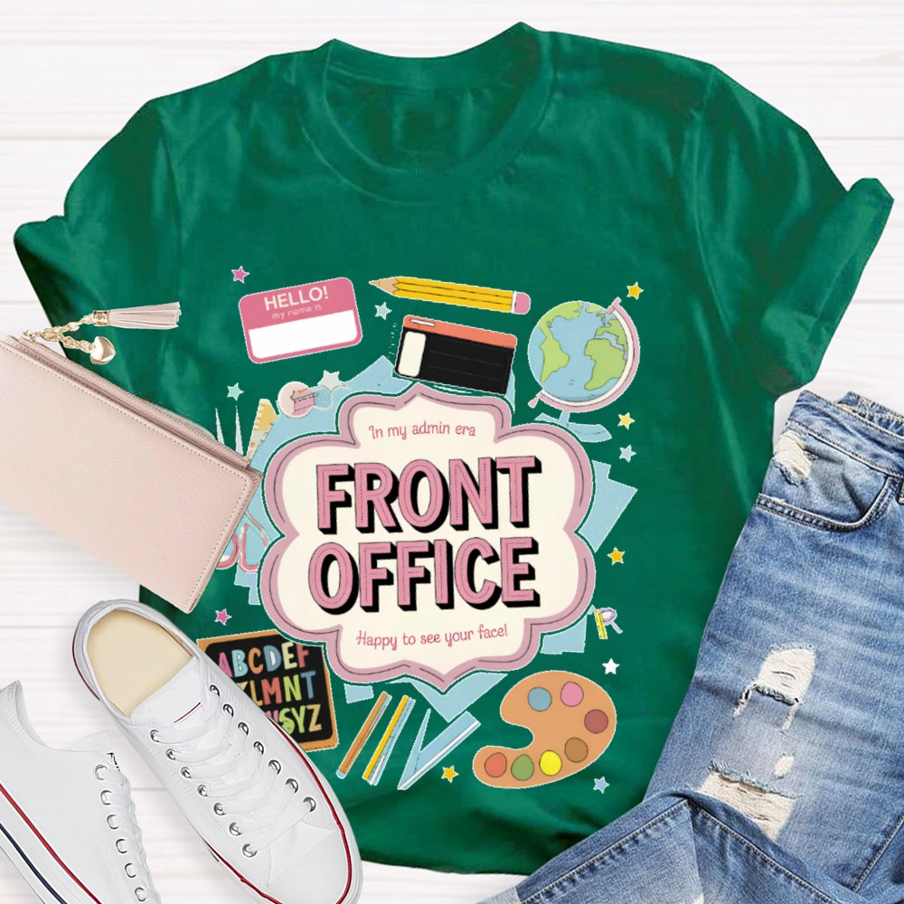 Personalized Name In My Admin Era School Front Office T-shirt