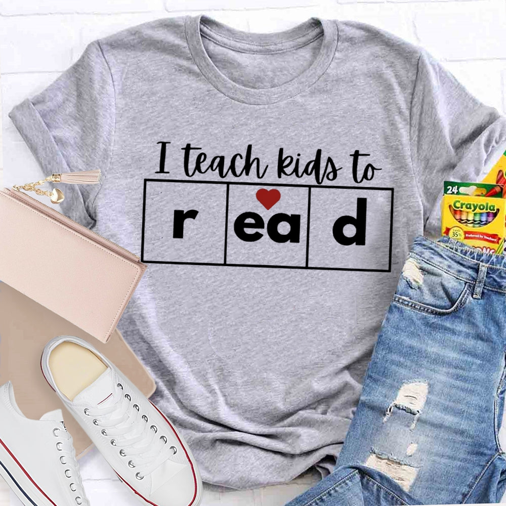 I Teach Kids To Read Love Reading T-shirt