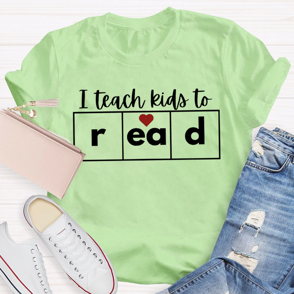 I Teach Kids To Read Love Reading T-shirt